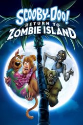 Download Film Scooby Doo! Return to Zombie Island (2019) Subtitle Indonesia Full Movie HD Bluray Streaming & Nonton Online di LK21 360p 480p 720p 1080p zonafilm