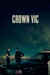 Download Film Crown Vic (2019)