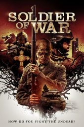 Download Film Soldier of War (2018) Full Movie Subtitle Indonesia Nonton