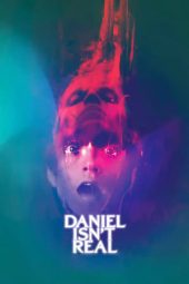 Nonton Streaming Download Film Daniel Isn't Real (2019)