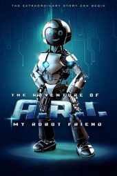 Download Film The Adventure of A.R.I.: My Robot Friend (2020)