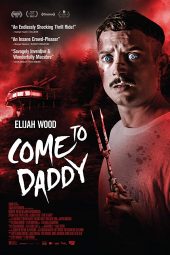 Download Film Come to Daddy (2020) Subtitle Indonesia Full Movie Nonton Streaming