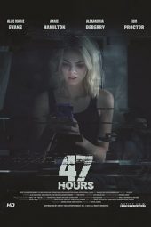 Download Film 47 Hours to Live (2019)