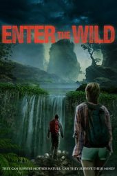 Download Film Enter the Wild (2018) Sub Indo