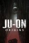 Download Film Ju-on: Origins (2020) Sub Indo