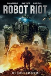 Nonton Streaming & Download Film Robot Riot (2020) Sub Indo