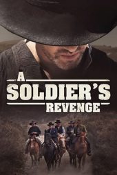 Nonton Streaming & Download Film A Soldier's Revenge (2020) Sub Indo