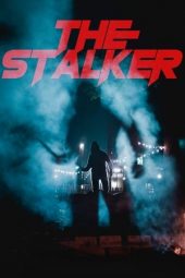 Download Film The Stalker (2020) Sub Indo