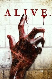 Download Film Alive (2018) Subtitle Indonesia