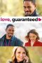 Download Film Love Guaranteed (2020) Full Movie Sub Indo