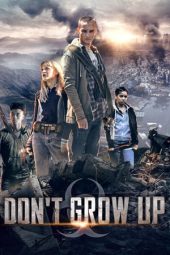 Download Film Don't Grow Up (2015)