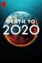 Download Film Death to 2020