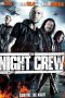 The Night Crew (2015)