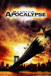 Quantum Apocalypse (2010)