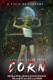 C.O.R.N: A Field of Screams (2021)