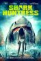 Shark Huntress (2021)