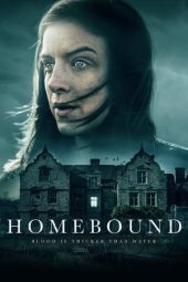 Homebound (2022)