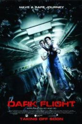 407 Dark Flight 3D (2012)