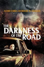 The Darkness of the Road (2021)