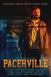 Pacerville: Last the Night (2022)