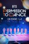 BTS: Permission to Dance on Stage LA (2022)