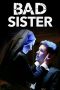 Bad Sister (2015)