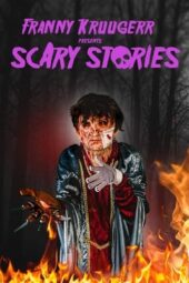 Franny Kruugerr presents Scary Stories (2022)