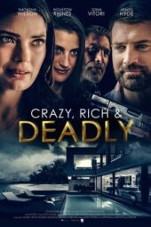 Crazy Rich and Deadly (2022)