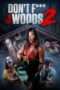 Don't Fuck in the Woods 2 (2022)