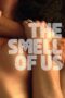 The Smell of Us (2014)