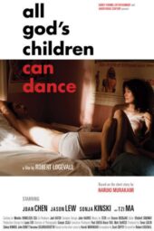 All God's Children Can Dance (2008)