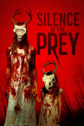 Silence of the Prey (2024)