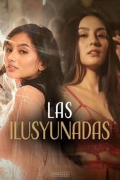 Las Ilusyunadas (2025)