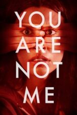 You Are Not Me (2024)